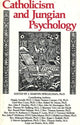 Book cover of: Catholicism & Jungian Psychology. By: J. Marvin Spiegelman