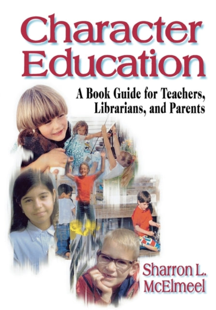 Book cover of: Character Education. By: Sharron L. McElmeel