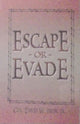 Book cover of: Escape or Evade