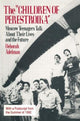 Book cover of: Children of Perestroika. By: Deborah Adelman