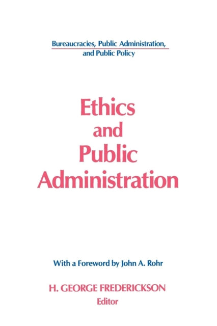 Book cover of: Ethics and Public Administration