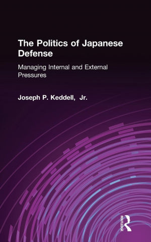 Politics of Japanese Defense