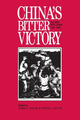 Book cover of: China's Bitter Victory
