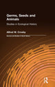 Book cover of: Germs, Seeds and Animals: