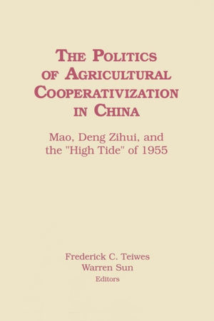 The Politics of Agricultural Cooperativization in China