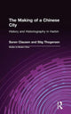 Book cover of: Making of a Chinese City. By: Soren Clausen