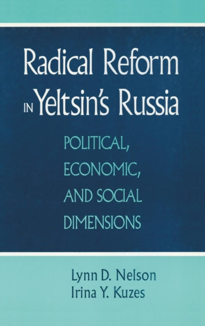 Book cover of: Radical Reform in Yeltsin's Russia