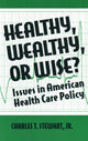 Book cover of: Healthy, Wealthy or Wise?