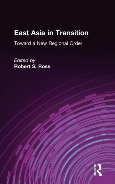 Book cover of: East Asia in Transition:. By: Robert S. Ross