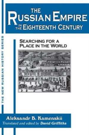 The Russian Empire in the Eighteenth Century: Tradition and Modernization