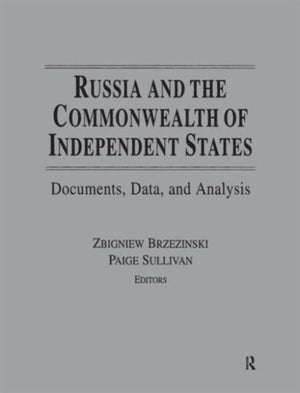 Russia and the Commonwealth of Independent States