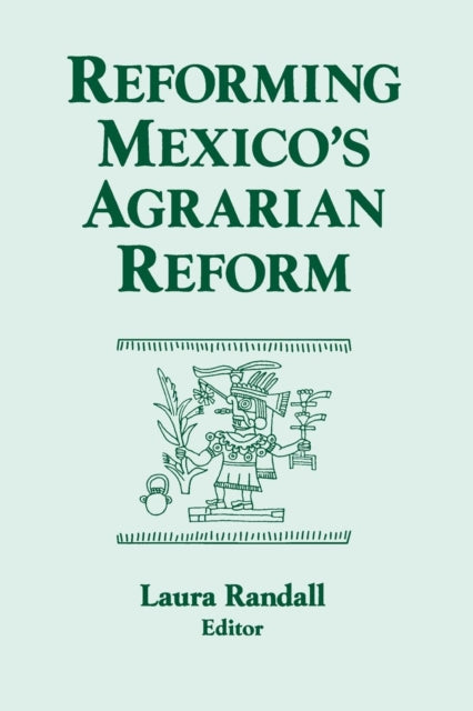 Book cover of: Reforming Mexico's Agrarian Reform