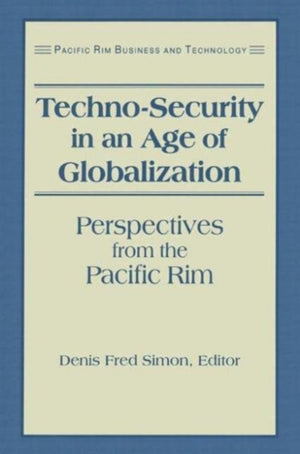 Techno-Security in an Age of Globalization
