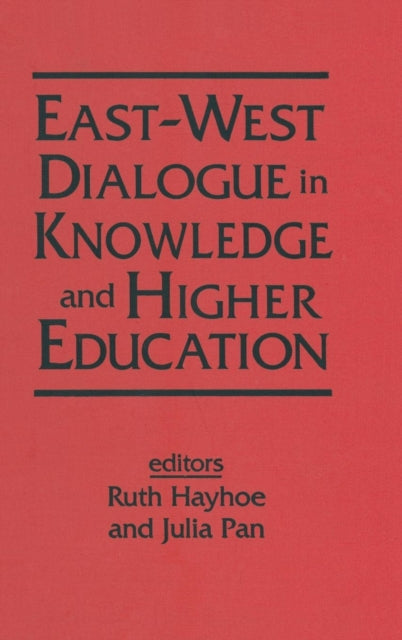 Book cover of: East-West Dialogue in Knowledge and Higher Education