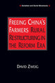 Book cover of: Freeing China's Farmers: Rural Restructuring in the Reform Era