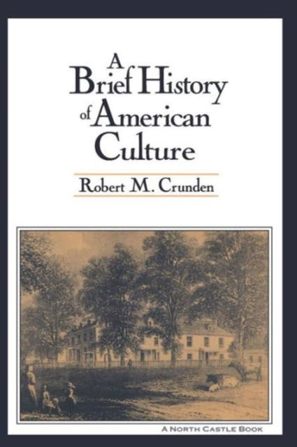 Book cover of: Brief History of American Culture