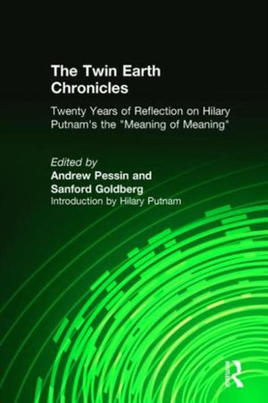 The Twin Earth Chronicles
