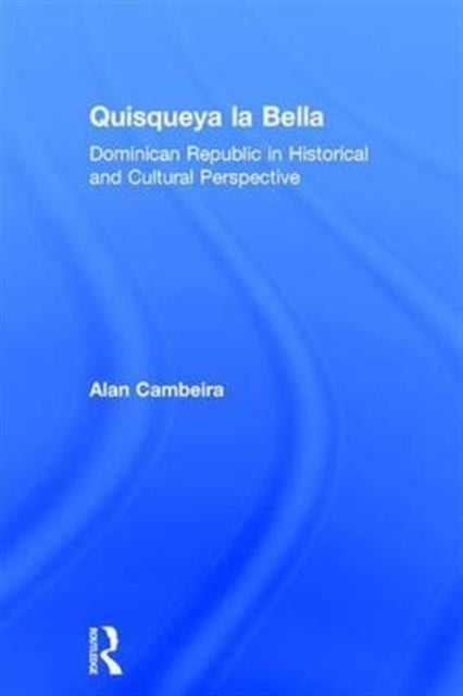 Book cover of: Quisqueya la Bella. By: Alan Cambeira