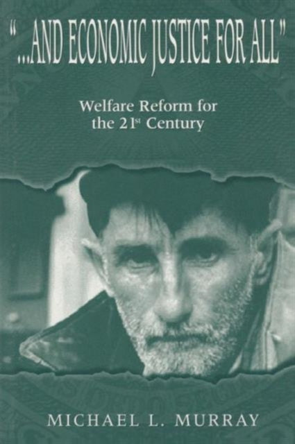 Book cover of: ...and Economic Justice for All