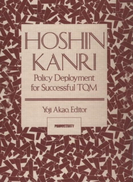 Book cover of: Hoshin Kanri. By: Yoji Akao