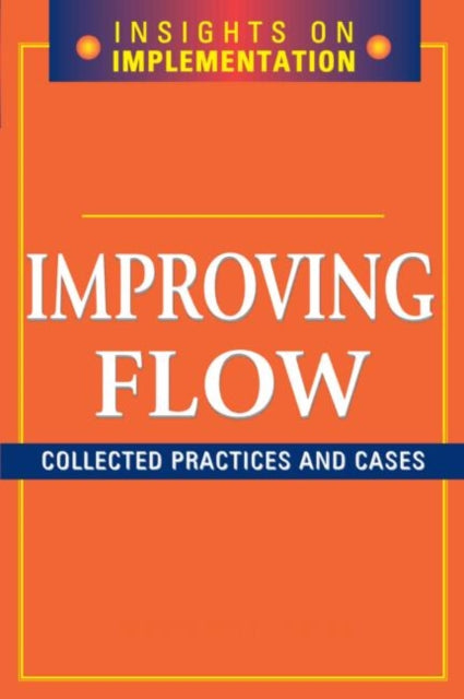 Book cover of: Improving Flow. By: Productivity Press