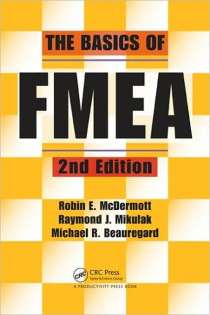 Book cover of: Basics of FMEA. By: Robin E. McDermott