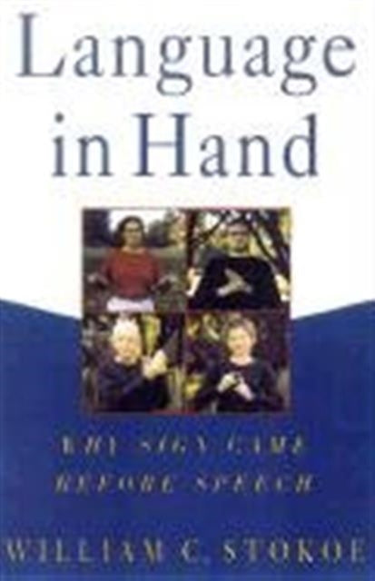 Book cover of: Language in Hand. By: William C. Stokoe