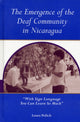 Book cover of: Emergence of the Deaf Community in Nicaragua. By: Laura Polich