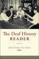 Book cover of: Deaf History Reader. By: John Vickrey Van Cleve
