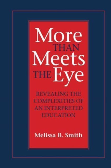 Book cover of: More Than Meets the Eye. By: Melissa B. Smith