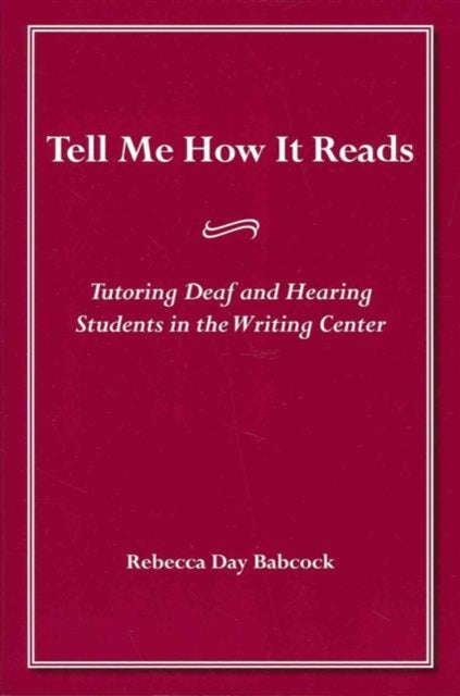 Book cover of: Tell Me How it Reads. By: Rebecca Day Babcock