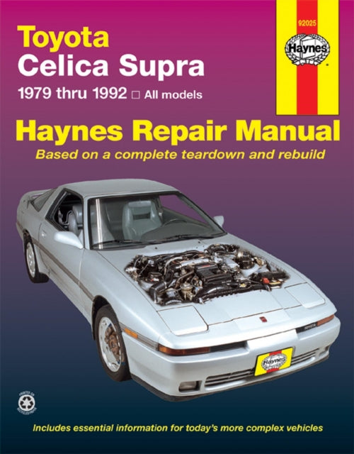 Book cover of: Toyota Celica Supra 1979-1992) Haynes Repair Manual (USA). By: John Haynes