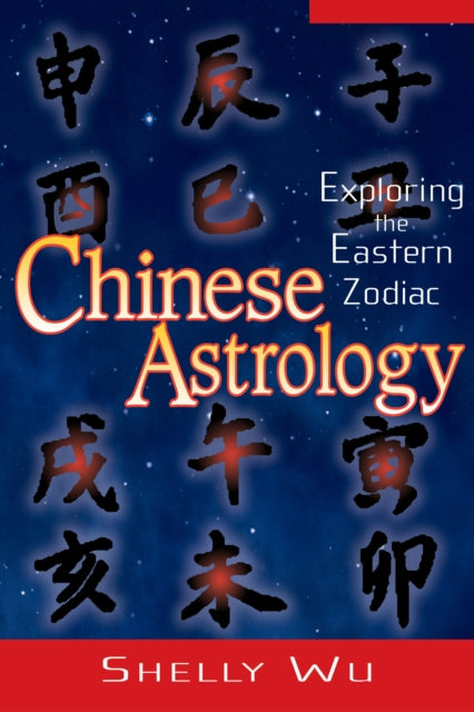 Book cover of: Chinese Astrology. By: Shelly Wu