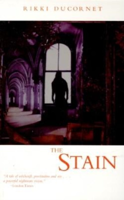 Book cover of: Stain. By: Rikki Ducornet