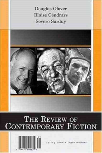 Book cover of: Review of Contemporary Fiction: Douglas Glover Blaise Cendrars, Severo Sarduy Volume 24-1