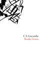 Book cover of: Border Towns. By: C. S. Giscombe