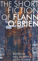 Book cover of: Short Fiction of Flann O'Brien. By: Flann O'Brien