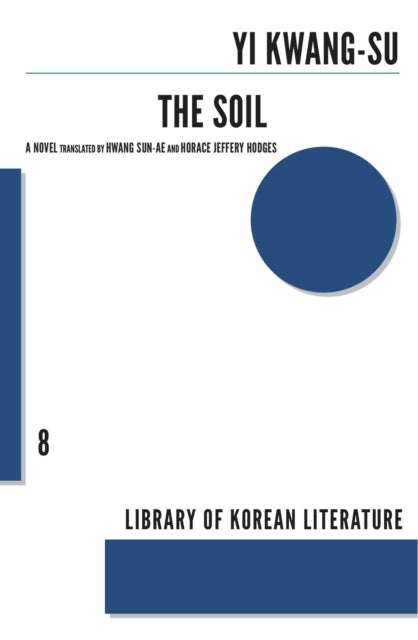 Book cover of: Soil. By: Yi, Kwang-su