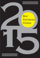Book cover of: Best European Fiction 2015. By: Enrique Vila-Matas