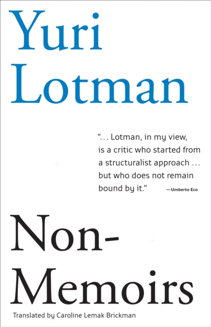 Book cover of: Non-Memoirs. By: Yuri M. Lotman