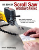 Book cover of: Big Book of Scroll Saw Woodworking (Best of SSW&C)