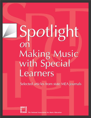 Spotlight on Making Music with Special Learners
