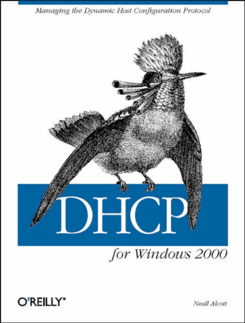 Book cover of: DHCP for Windows 2000. By: Neall Alcott
