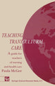 Book cover of: Teaching Transcultural Care. By: Paula McGee