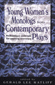 Book cover of: Young Women's Monologs from Contemporary Plays. By: Gerald Lee Ratliff