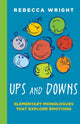 Book cover of: Ups & Downs. By: Rebecca Wright