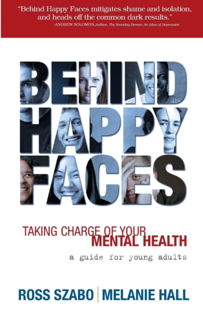 Book cover of: Behind Happy Faces. By: Ross Szabo