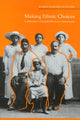 Book cover of: Making Ethnic Choices. By: Karen Isaksen Leonard
