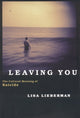 Book cover of: Leaving You. By: Lisa Lieberman