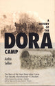 Book cover of: History of the Dora Camp. By: Andre Sellier